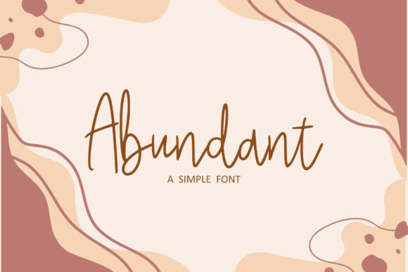 Abundant Script Font: A Graceful Choice for Modern Branding