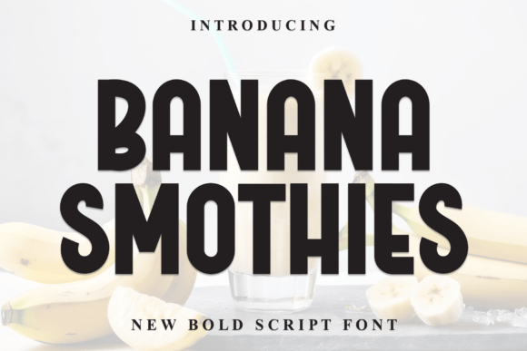 Banana Smothies: The Perfect Typeface for Friendly Web Design