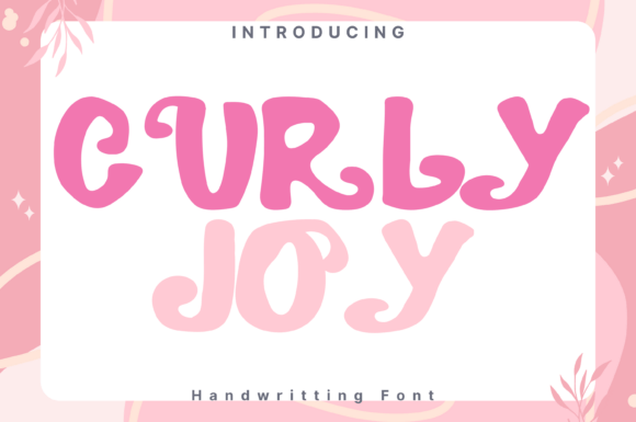 Curlyjoy: A Playful Typeface for Editorial Design