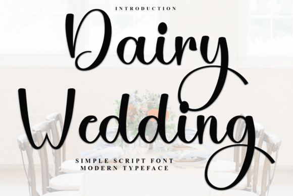 Dairy Wedding: The Holiday Typeface That Elevates Your Campaigns