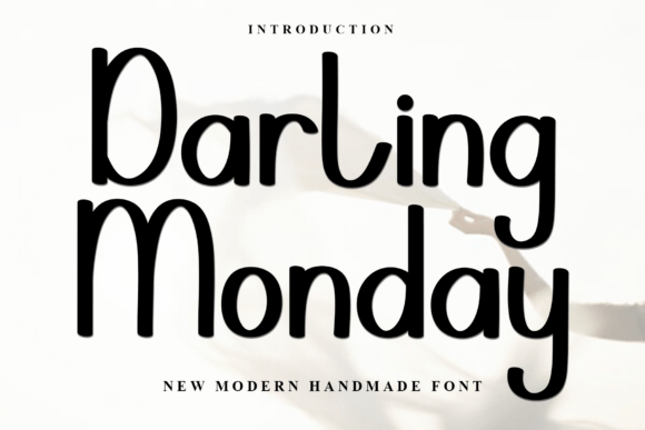 Darling Monday: The Friendly Typeface for Warm Campaigns