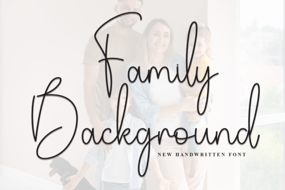 Family Background: A Graceful Script Font for Modern Web Design