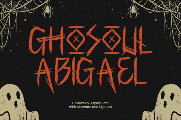 Ghosoul Abigael: The Spooky Typeface for Haunted Editorial Design