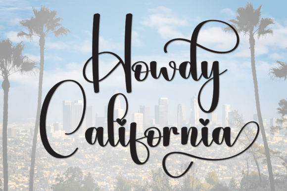 Howdy California: A Romantic Script Font for Authentic Branding