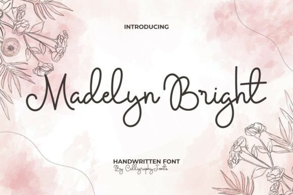 Madelynbright: The Handwritten Typeface for Scroll-Stopping Campaigns