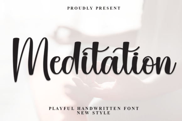 Meditation: The Script Font That Elevates Small Business Branding