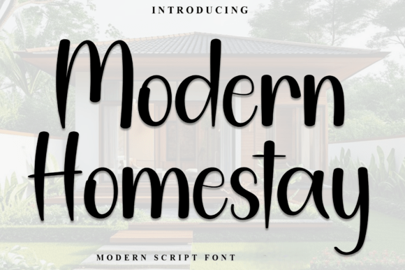 Modern Homestay: A Script Font for Authentic Digital Branding