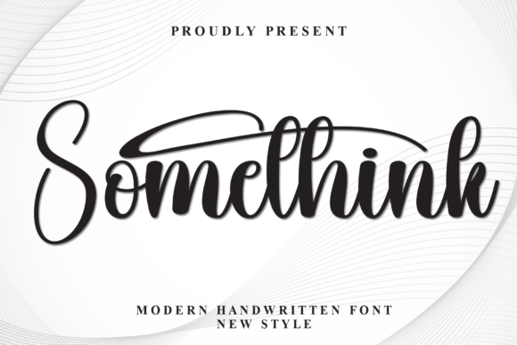 Somethink: The Handwritten Typeface for Authentic Campaigns